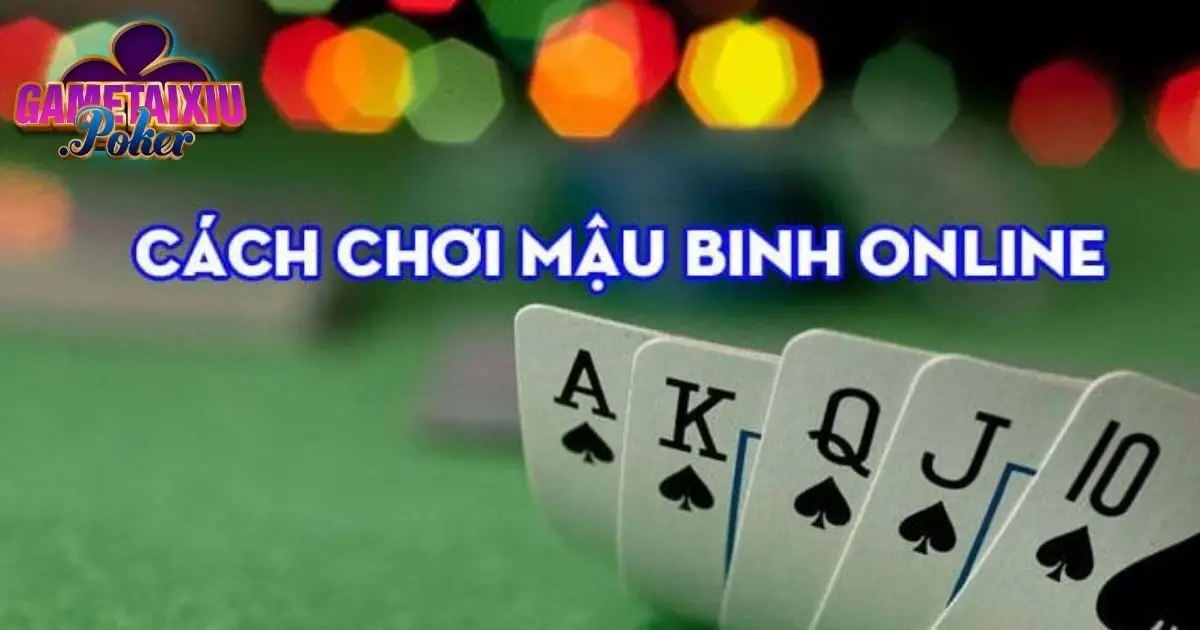 Bài Mậu Binh - Chi Tiết Cách Tham Gia Cùng Lối Chơi Hiệu Quả